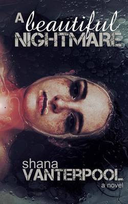 Book cover for A Beautiful Nightmare