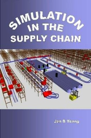 Cover of Simulation in the Supply Chain