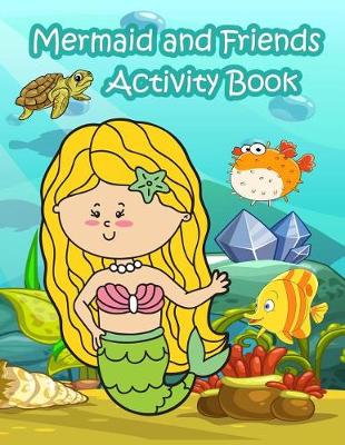 Book cover for Mermaid and Friends Activity Book