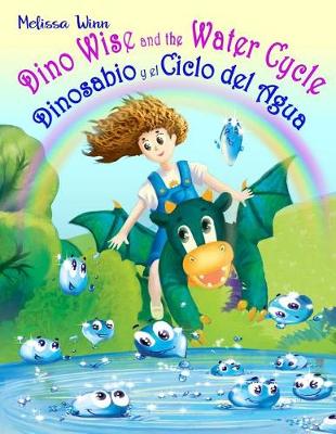 Book cover for Dino Wise and the Water Cycle. Dinosabio y el Ciclo del Agua