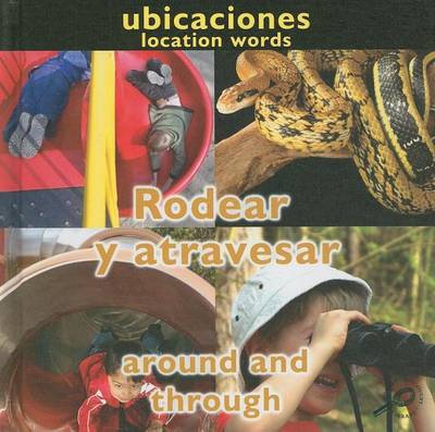 Book cover for Rodear y Atravesar (Around and Through: Location Words)