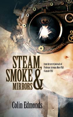 Book cover for Steam, Smoke and Mirrors