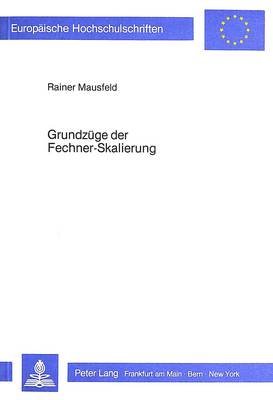 Cover of Grundzuege Der Fechner-Skalierung