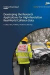 Book cover for Developing the research applications for high-resolutin real-world collision data