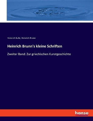Book cover for Heinrich Brunn's kleine Schriften