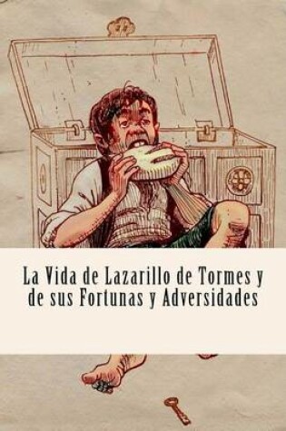 Cover of La Vida de Lazarillo de Tormes y de Sus Fortunas y Adversidades