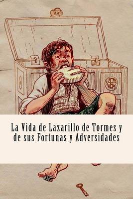 Book cover for La Vida de Lazarillo de Tormes y de Sus Fortunas y Adversidades
