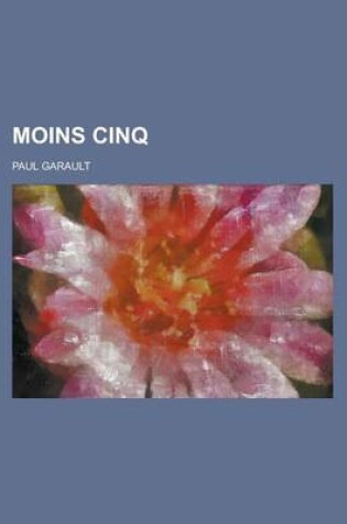 Cover of Moins Cinq