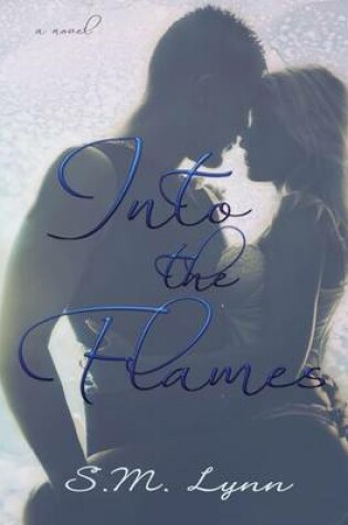 Cover of Into the Flames