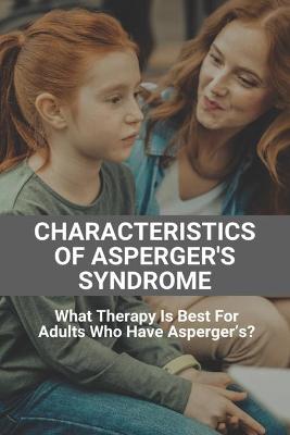 Cover of Characteristics Of Asperger's Syndrome