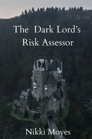 Cover of The Dark Lord's Risk Assessor