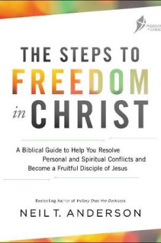 Cover of The Steps to Freedom in Christ