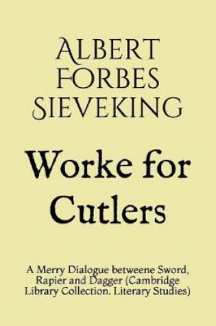 Cover of Worke for Cutlers