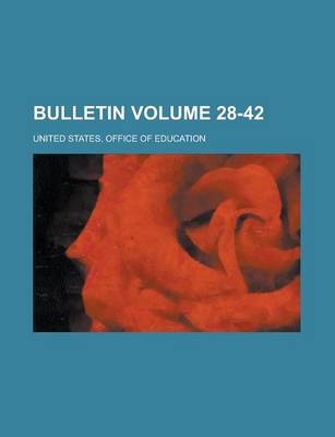 Book cover for Bulletin Volume 28-42