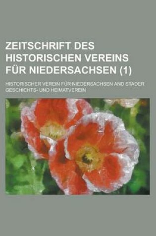 Cover of Zeitschrift Des Historischen Vereins Fur Niedersachsen (1)