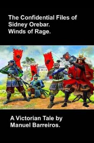 Cover of The Confidential Files of Sidney Orebar the .Winds of Rage.
