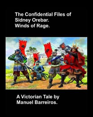 Book cover for The Confidential Files of Sidney Orebar the .Winds of Rage.