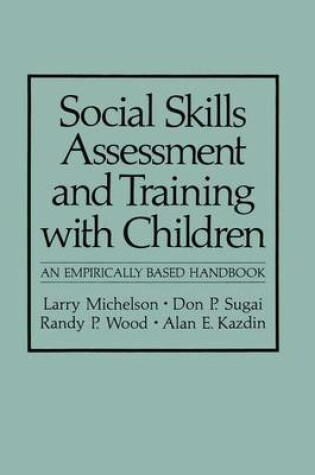 Cover of Social Skills Assessment and Training with Children