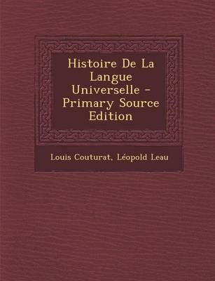 Book cover for Histoire de La Langue Universelle - Primary Source Edition