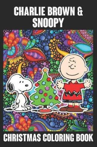 Cover of Charlie Brown And Snoopy Christmas Coloring Book