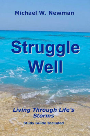 Cover of Struggle Well