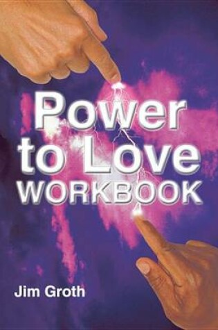 Cover of The Power to Love Workbook