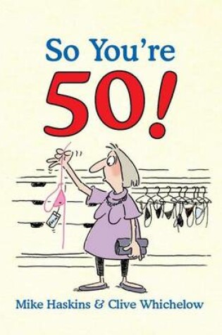 Cover of So You're 50!