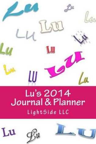 Cover of Lu's 2014 Journal & Planner