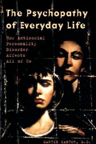 Cover of The Psychopathy of Everyday Life
