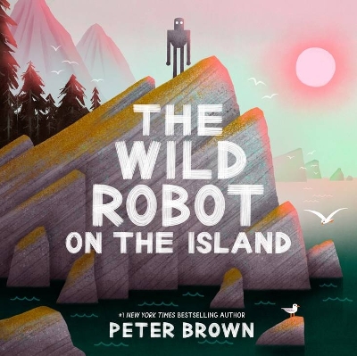 Book cover for The Wild Robot on the Island