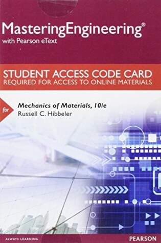 Cover of Mastering Engineering with Pearson Etext -- Standalone Access Card -- For Mechanics of Materials