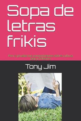 Book cover for Sopa de letras frikis