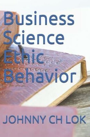Cover of Business Science Ethic Behavior