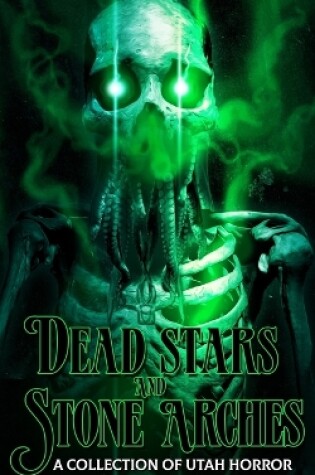 Cover of Dead Stars and Stone Arches