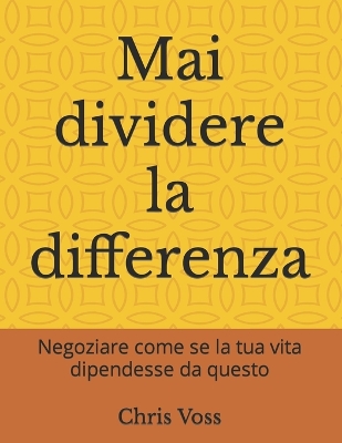 Book cover for Mai dividere la differenza