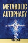 Book cover for Metabolic Autophagy