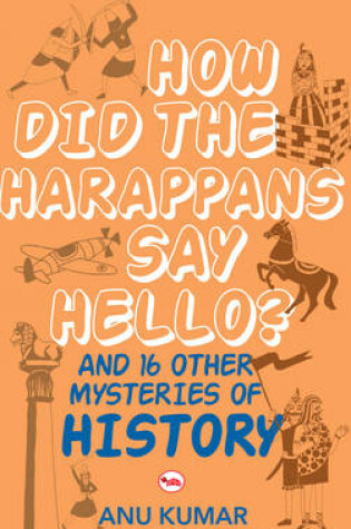 Cover of How Did the Harappans Say Hello?