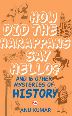 Book cover for How Did the Harappans Say Hello?