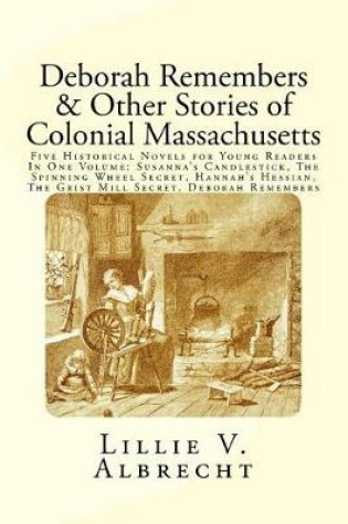 Cover of Deborah Remembers and Other Stories of Colonial Massachusetts