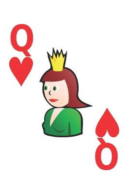 Book cover for Queen Of Hearts Notebook