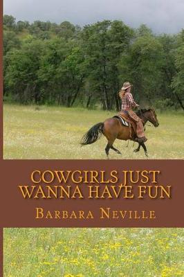 Cover of Cowgirls Just Wanna Have Fun