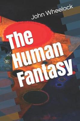 Book cover for The Human Fantasy