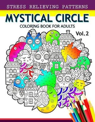 Book cover for Mystical Circle Coloring Books for Adults Vol.2