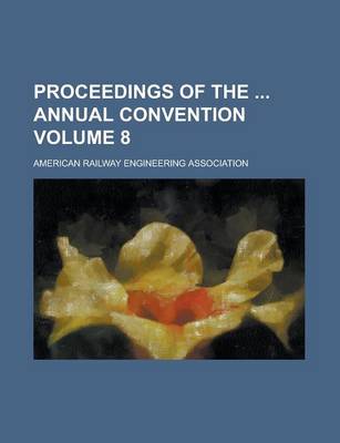 Book cover for Proceedings of the Annual Convention Volume 8