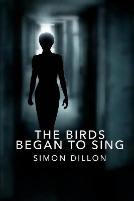 Book cover for The Birds Began to Sing