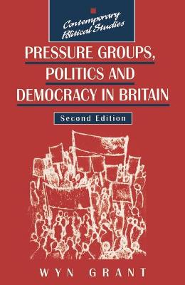 Book cover for Pressure Groups, Politics and Democracy