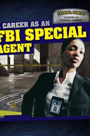 Cover of A Career as an FBI Special Agent