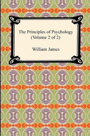 Cover of The Principles of Psychology (Volume 2 of 2)