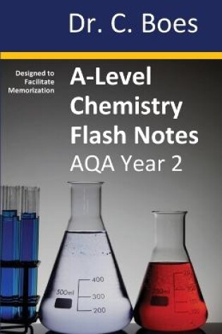 Cover of A-Level Chemistry Flash Notes AQA Year 2