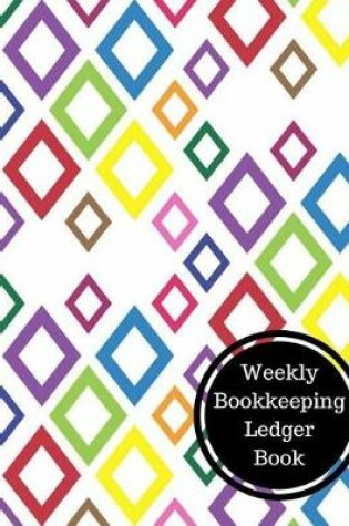 Cover of Weekly Bookkeeping Ledger Book